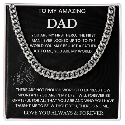To My Amazing Dad - "You Are My World" Cuban Link Chain Necklace Gift Set