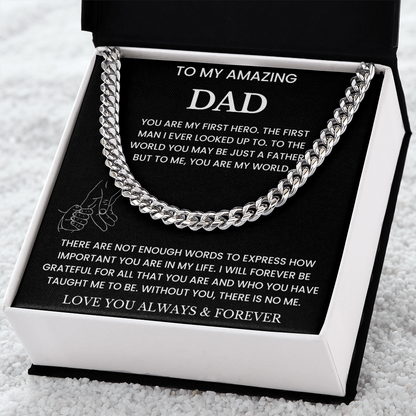 To My Amazing Dad - "You Are My World" Cuban Link Chain Necklace Gift Set