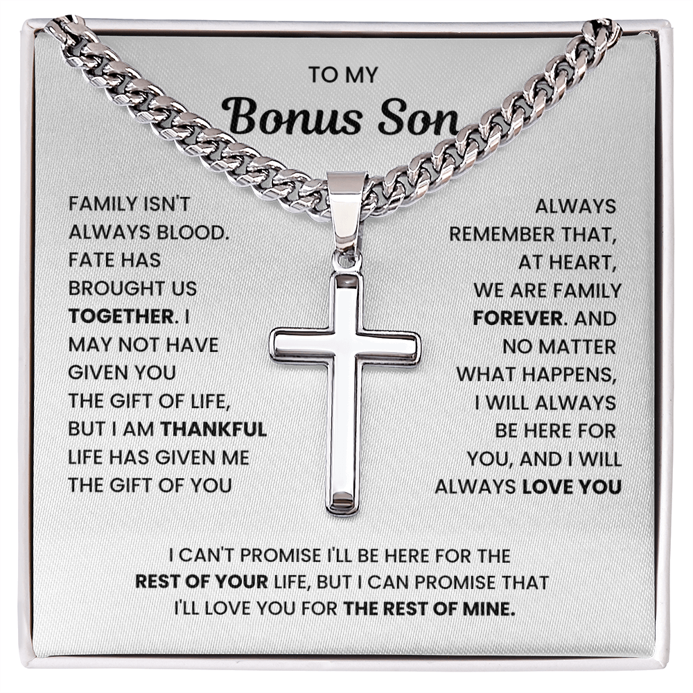 To My Bonus Son - "My Family Forever" Artisan Cross Cuban Link Chain Gift Set
